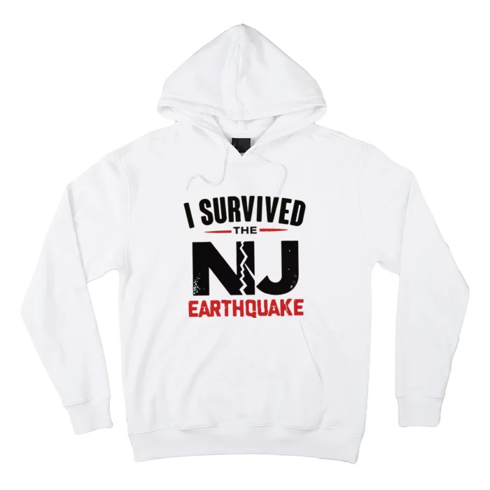 I Survived The New Jersey Earthquake Hoodie