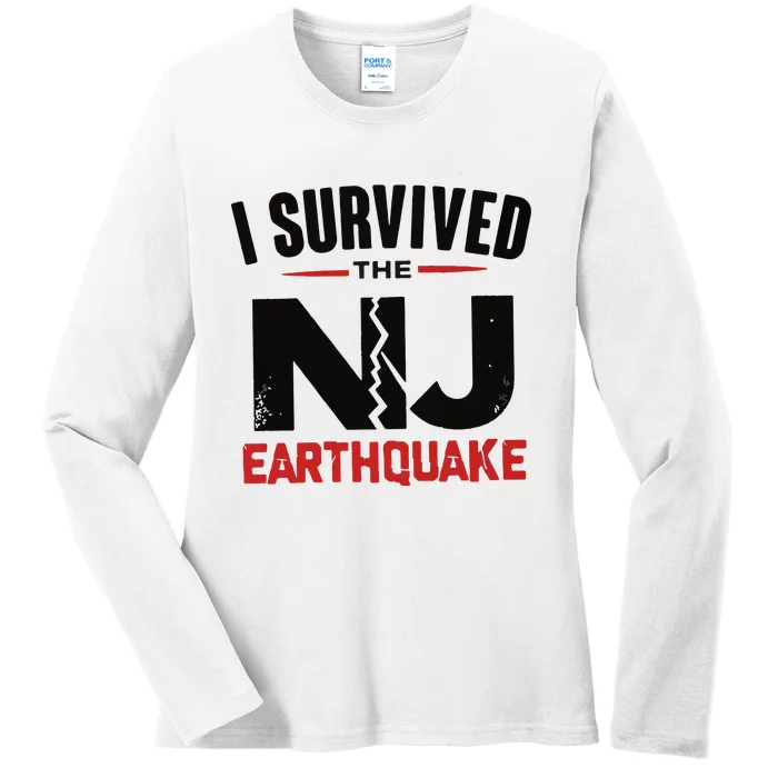 I Survived The New Jersey Earthquake Ladies Long Sleeve Shirt