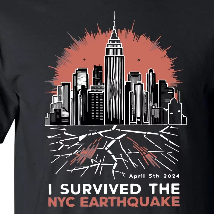 I Survived The Nyc Earthquake Tall T-Shirt