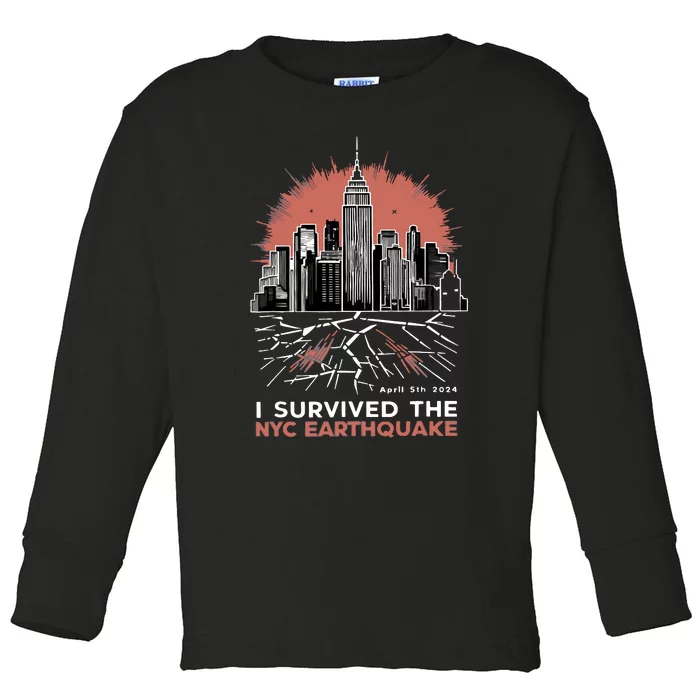 I Survived The Nyc Earthquake Toddler Long Sleeve Shirt