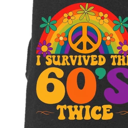 I Survived The 60s Twice Sixties 70th Birthday Doggie 3-End Fleece Hoodie