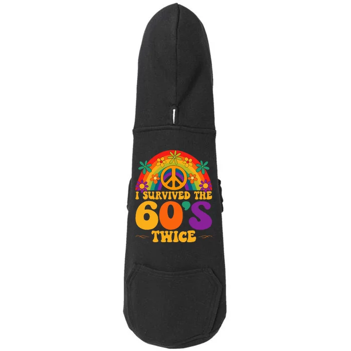 I Survived The 60s Twice Sixties 70th Birthday Doggie 3-End Fleece Hoodie