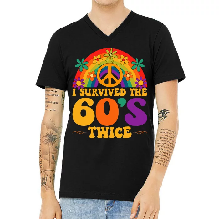 I Survived The 60s Twice Sixties 70th Birthday V-Neck T-Shirt