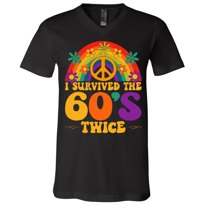 I Survived The 60s Twice Sixties 70th Birthday V-Neck T-Shirt