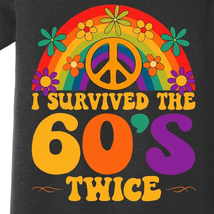 I Survived The 60s Twice Sixties 70th Birthday Baby Bodysuit