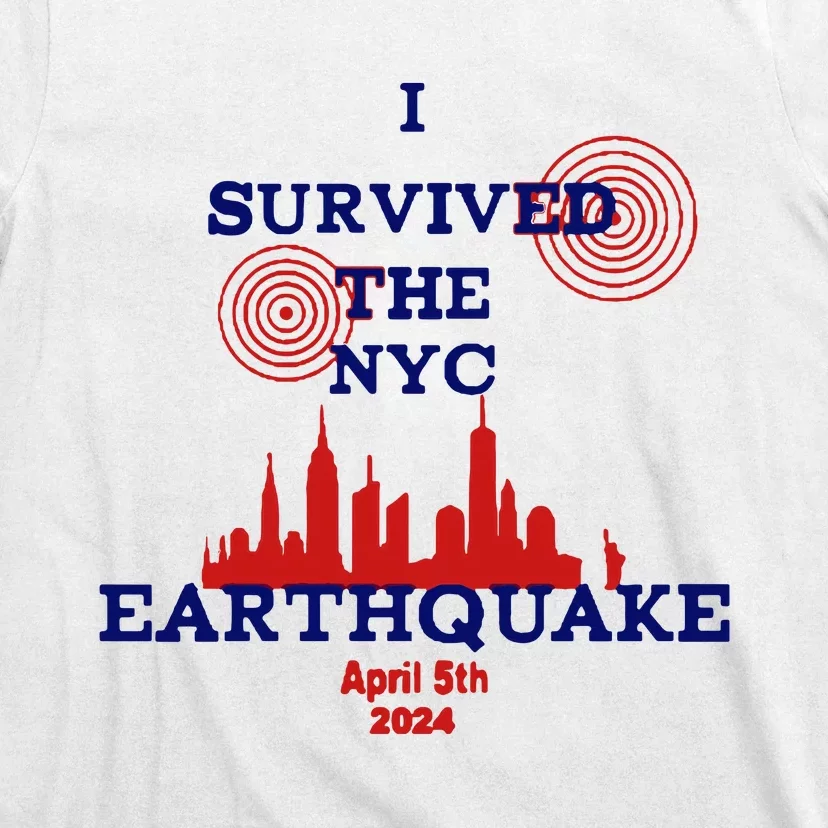 I Survived The Nyc Earthquake T-Shirt