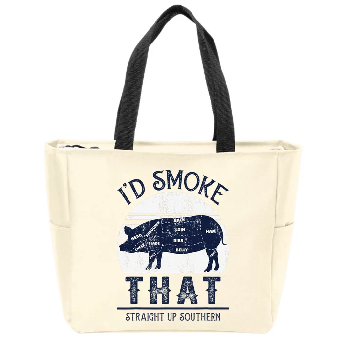 I'd Smoke That Straight Up Southern Pig Vintage Zip Tote Bag