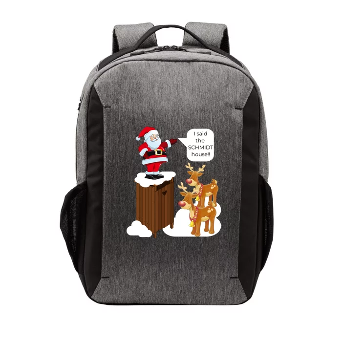 I Said The Schmidt House Fun Xmas Santa Vector Backpack