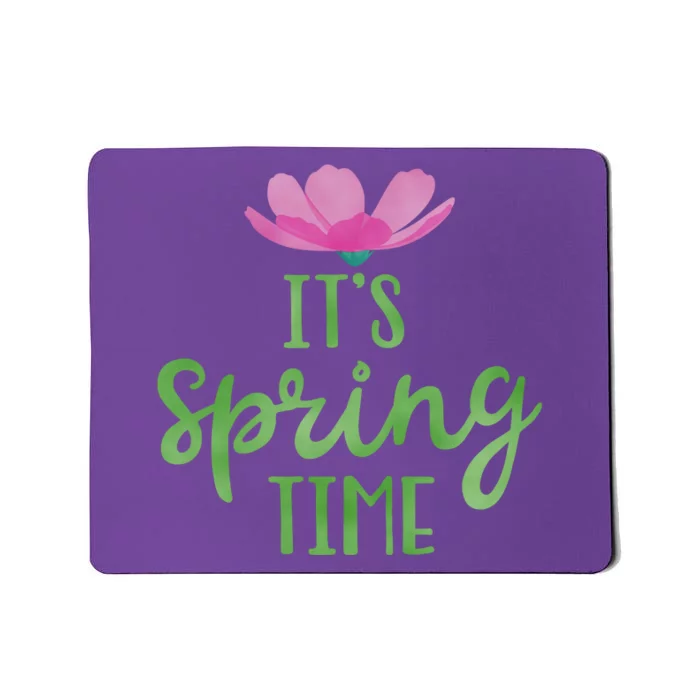 It's Spring Time Flower Mousepad