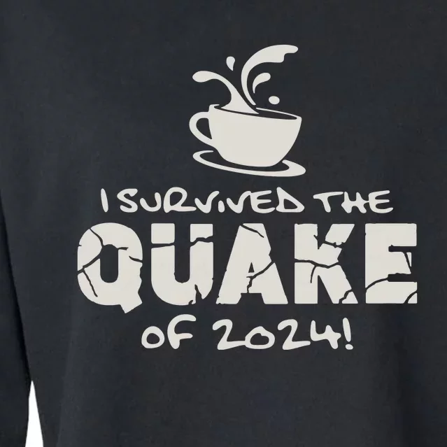 I Survived The Quake Of 2024 Cropped Pullover Crew