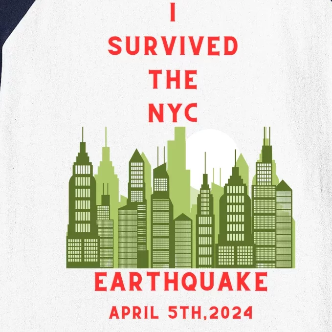 I Survived The Nyc Earthquake Baseball Sleeve Shirt