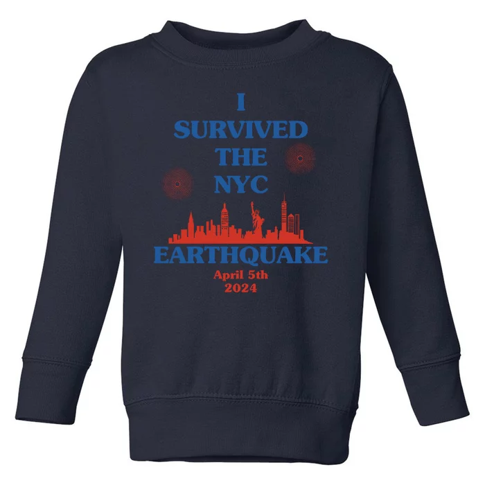 I Survived The New York City Earthquake 2024 Toddler Sweatshirt