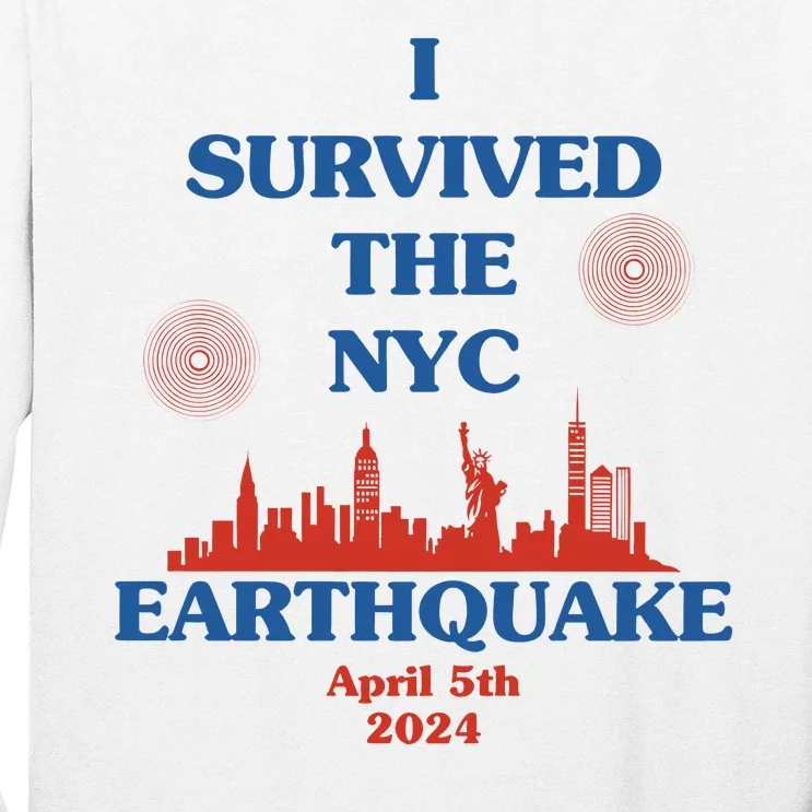 I Survived The New York City Earthquake 2024 Long Sleeve Shirt