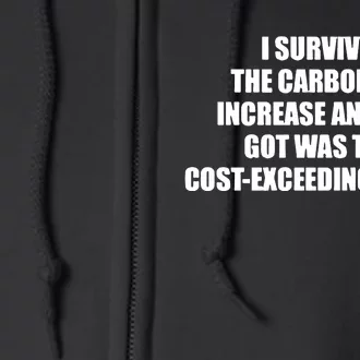 I Survived The Carbon Tax Increase And All I Got Was This Costexceeding Rebate Full Zip Hoodie