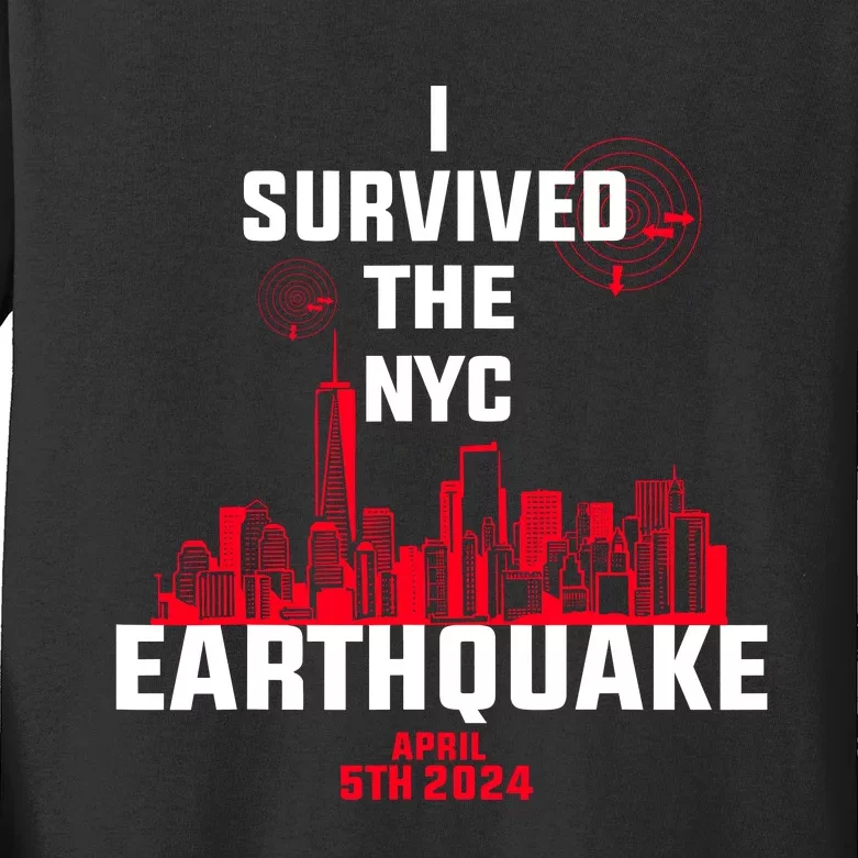 I Survived The Nyc Earthquake 2024 Kids Long Sleeve Shirt