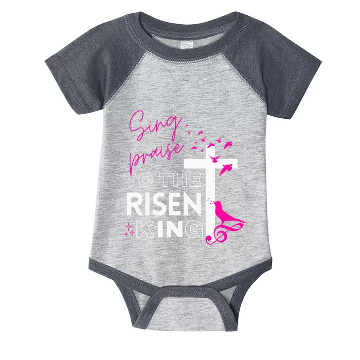 Inspiring Sing To The Risen King Christian Cross Infant Baby Jersey Bodysuit