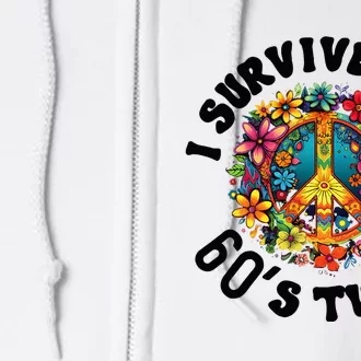 I Survived The 60s Sixties Twice 70th Birthday 60th Funny Full Zip Hoodie