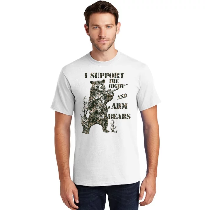 I Support The Right To Arm Bears Tall T-Shirt