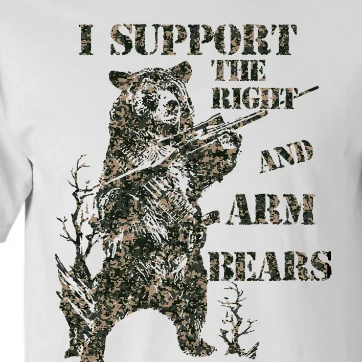 I Support The Right To Arm Bears Tall T-Shirt