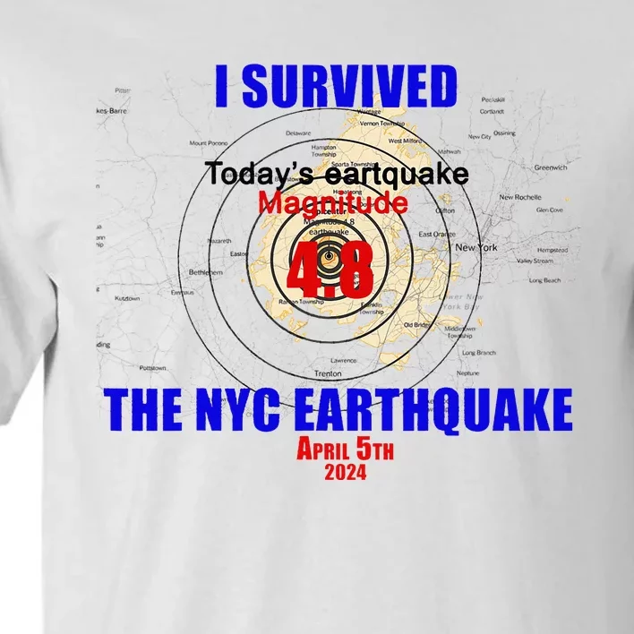 I Survived The New York Earthquake Tall T-Shirt