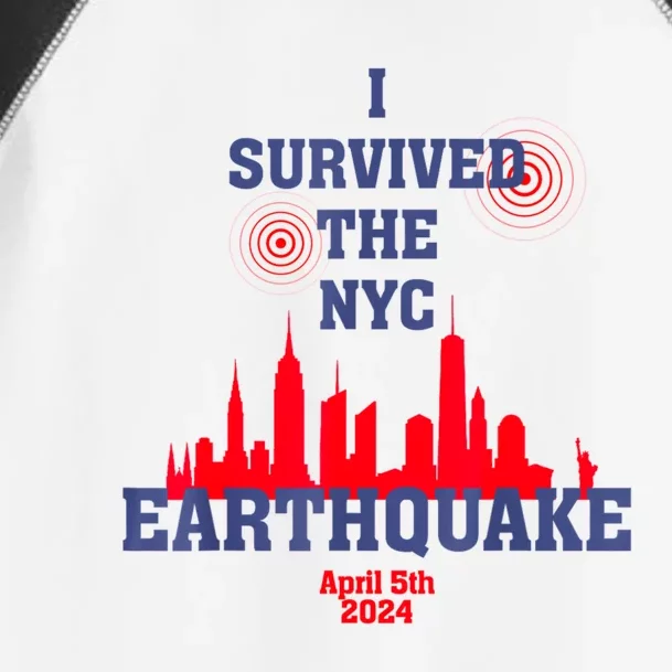 I Survived The Nyc Earthquake April 5th 2024 Toddler Fine Jersey T-Shirt