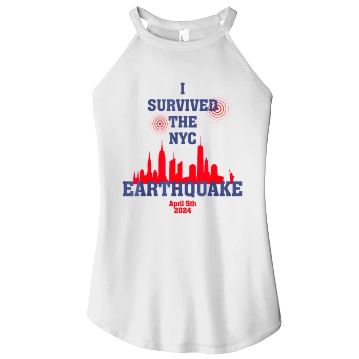 I Survived The Nyc Earthquake April 5th 2024 Women’s Perfect Tri Rocker Tank