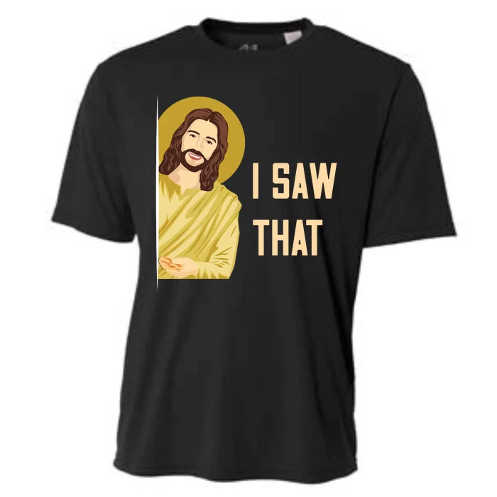 I Saw That Funny Jesus Meme Cooling Performance Crew T-Shirt