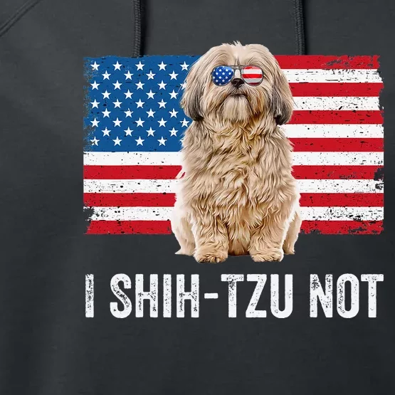 I Shih Tzu Not American Flag Dog Lover Owner Shih Tzu Funny Performance Fleece Hoodie