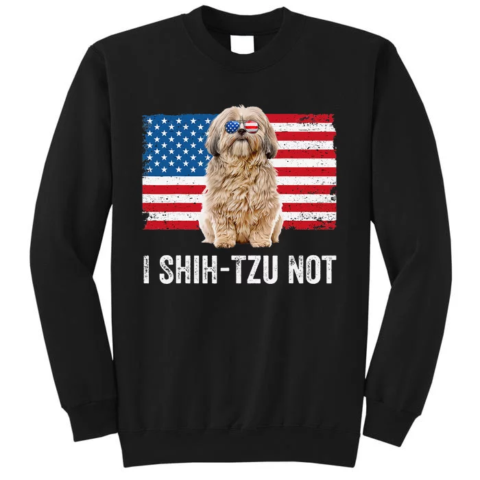 I Shih Tzu Not American Flag Dog Lover Owner Shih Tzu Funny Tall Sweatshirt