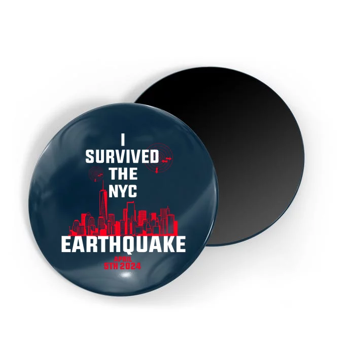 I Survived The Nyc Earthquake 5th April 2024 Magnet