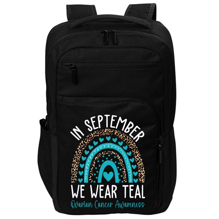 In Sep Tember We Wear Teal Ovarian Cancer Awareness Month Impact Tech Backpack