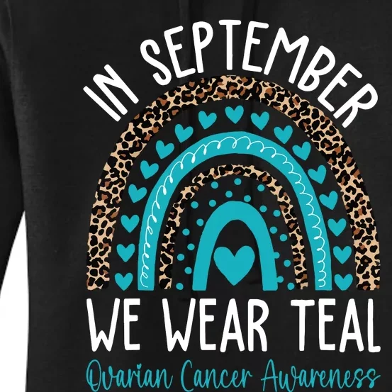 In Sep Tember We Wear Teal Ovarian Cancer Awareness Month Women's Pullover Hoodie