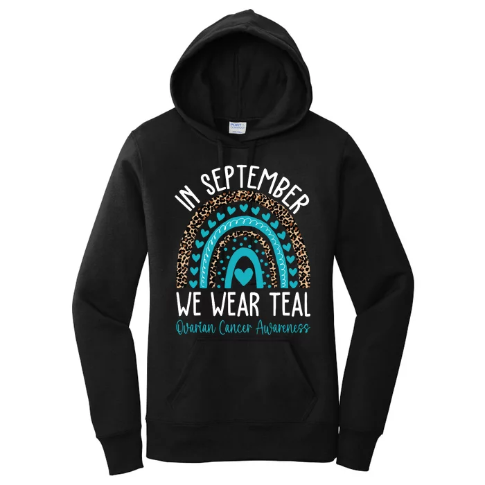 In Sep Tember We Wear Teal Ovarian Cancer Awareness Month Women's Pullover Hoodie