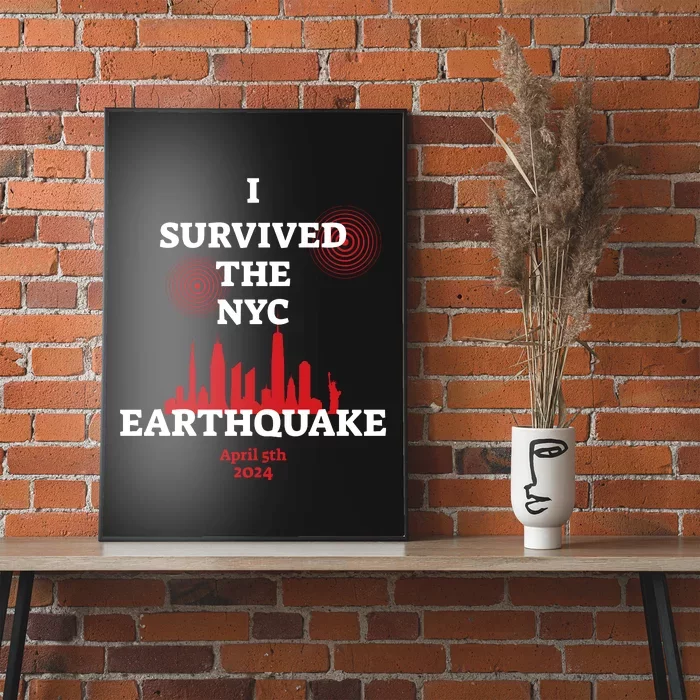 I Survived The Nyc Earthquake 5th April 2024 Poster