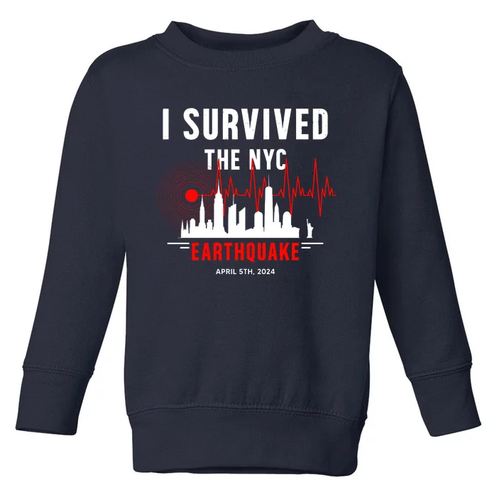 I Survived The Nyc Earthquake 5th April 2024 Toddler Sweatshirt