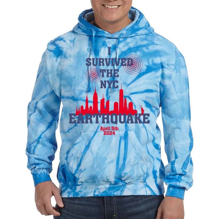 I Survived The Nyc Earthquake 5th April 2024 Tie Dye Hoodie