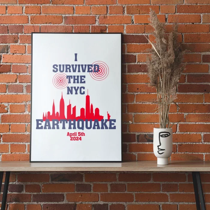 I Survived The Nyc Earthquake 5th April 2024 Poster