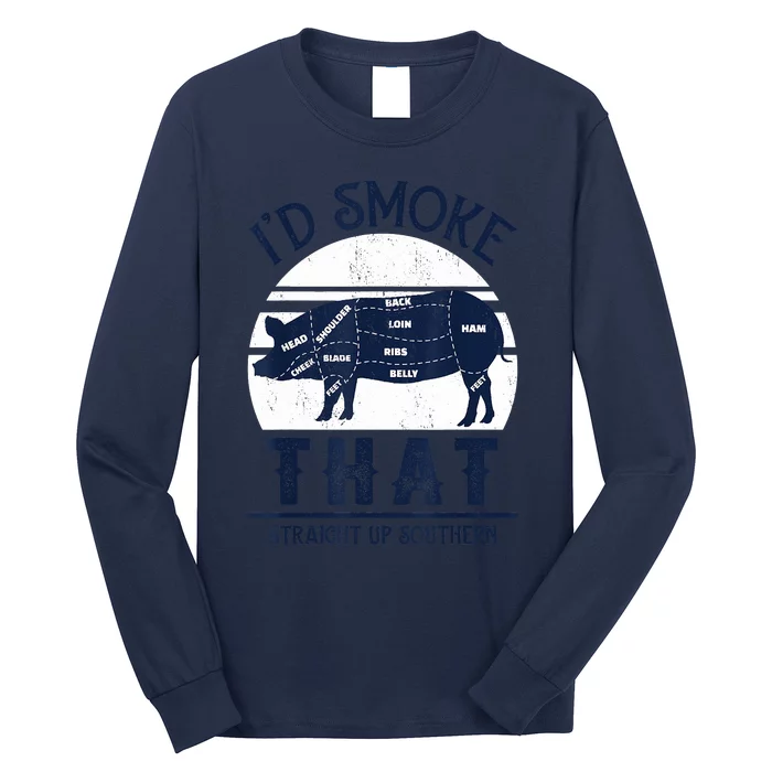 Id Smoke That Straight Up Southern Pig Vintage Long Sleeve Shirt