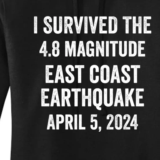 I Survived The April 5 East Coast Earthquake 2024 Women's Pullover Hoodie