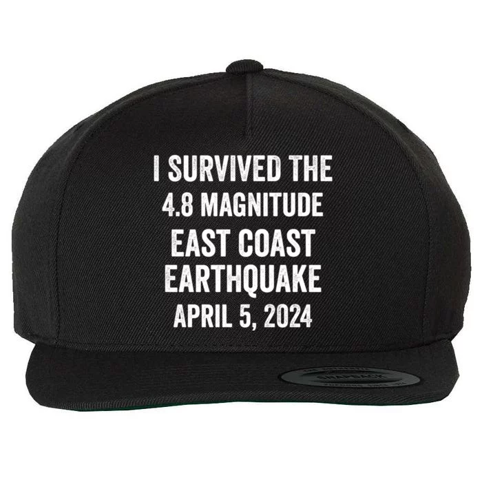 I Survived The April 5 East Coast Earthquake 2024 Wool Snapback Cap