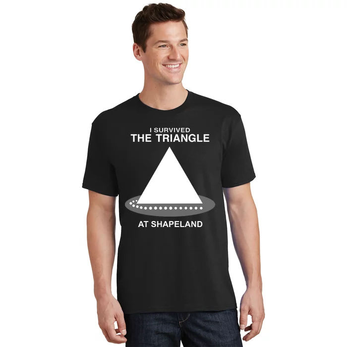 I Survived The Triangle At Shapeland T-Shirt