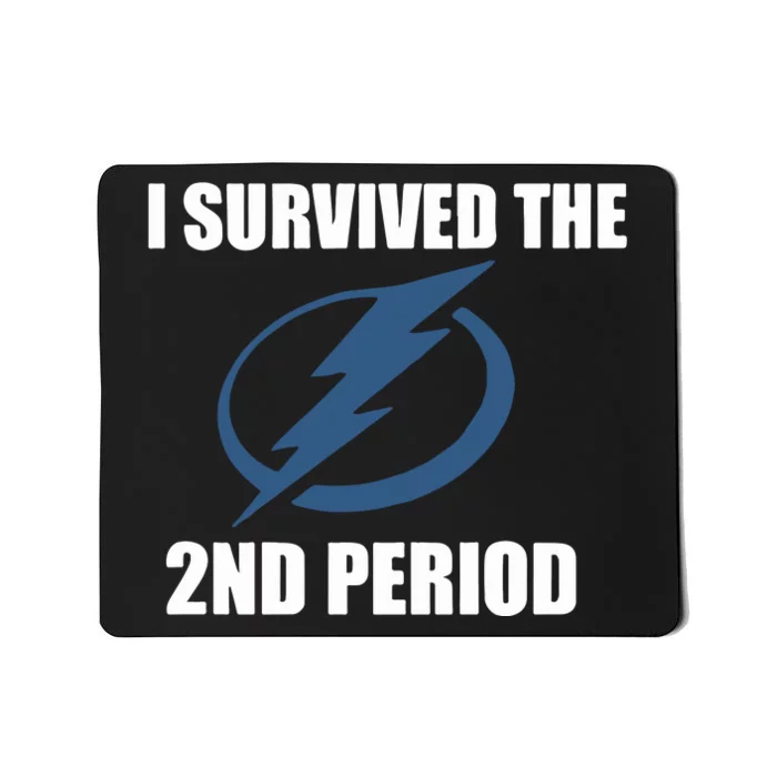 I Survived The 2nd Period Mousepad