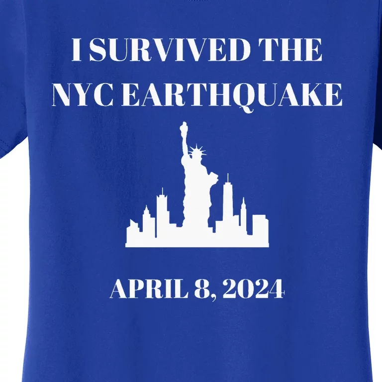 I Survived The Nyc Earthquake Women's T-Shirt