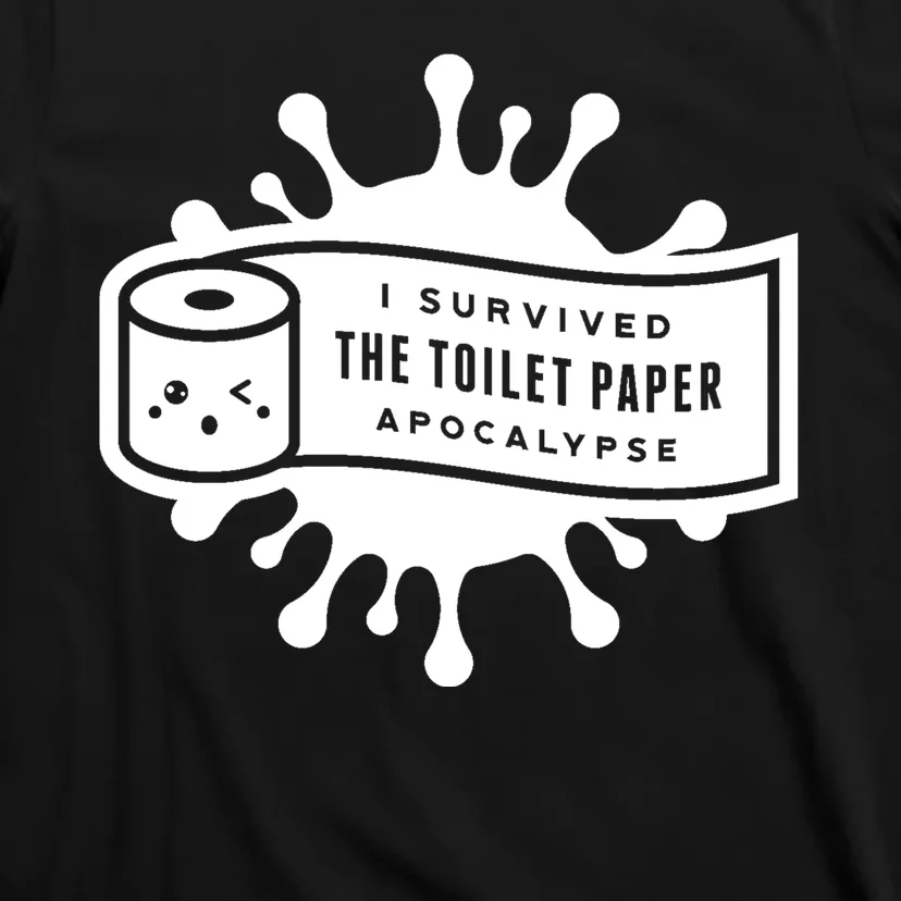 I Survived The Toilet Paper Apocalypse T-Shirt