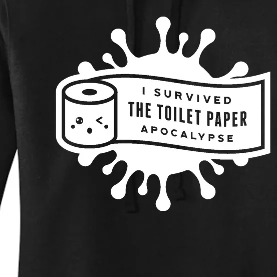 I Survived The Toilet Paper Apocalypse Women's Pullover Hoodie