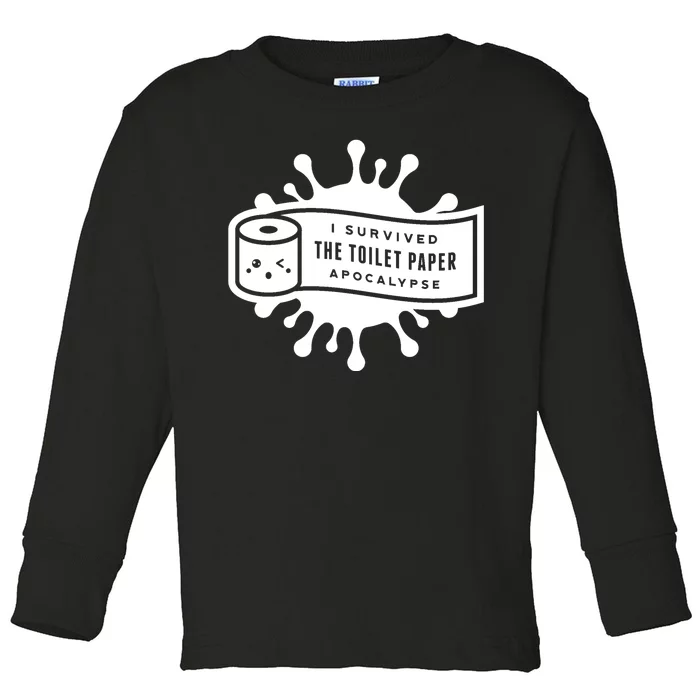 I Survived The Toilet Paper Apocalypse Toddler Long Sleeve Shirt