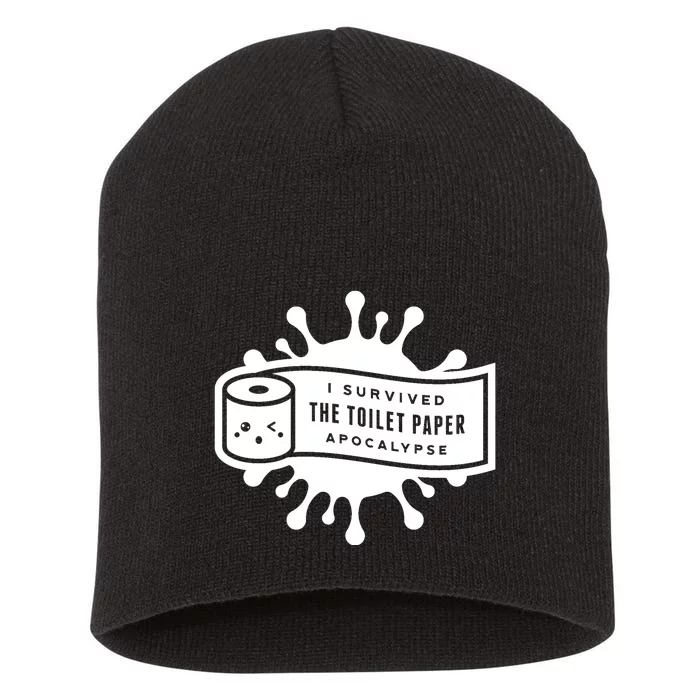 I Survived The Toilet Paper Apocalypse Short Acrylic Beanie