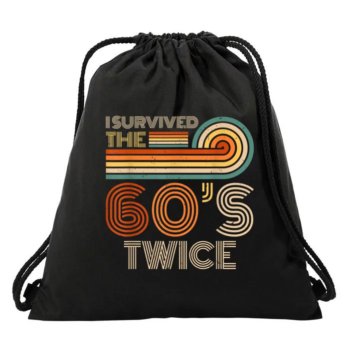 I Survived The 60s Twice Sixties 70th 70s Year Old Birthday Drawstring Bag