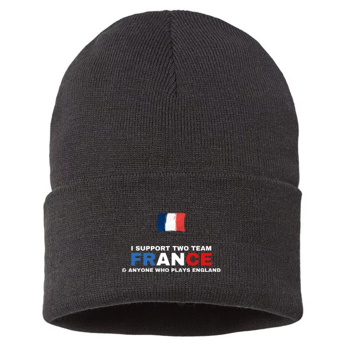 I Support Two Team France And Anyone Who Plays England Sustainable Knit Beanie