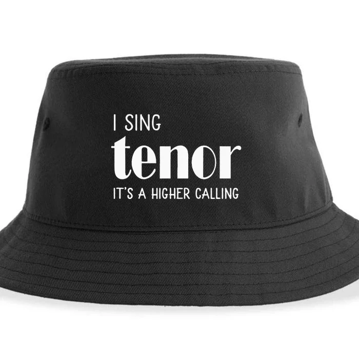 I Sing Tenor Its A Higher Calling Vocal Singer Gift Sustainable Bucket Hat